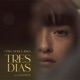 Tres Días feat Tanatox Ibzen Single