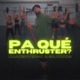 Pa Qué Enthruster Single