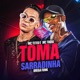 Toma Sarradinha Brega Funk Single