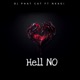 Hell No feat Nkagi Single