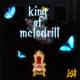 King of MeloDrill Single