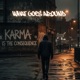 What Goes Around feat Hartfelt Flowz ANARKAI Single