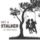 Stalker feat Deepanshu Sharma Mayank Sharma Single