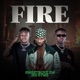 Fire feat NG Ryms Single