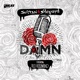 Damn feat Red Rosamond Single