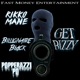 Get Bizzy feat Billionaire Black Popperazzi Po Single