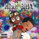 HIGH SH T feat LA Big Tripp Single