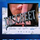 DISCREET feat 6arelyhuman Carter James Single