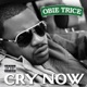 Cry Now Single Explicit Single