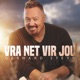 Vra Net Vir Jou Single