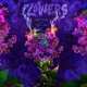 Flowers feat Digital Dex Single