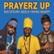 Prayerz Up Single