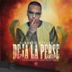 Deja La Perse Single