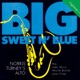 Big Sweet n blue