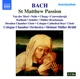 Bach St Matthew Passion