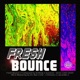 Fresh Bounce Single