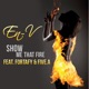 Show Me That Fire feat Five A Fortafy Single