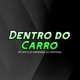 Dentro do Carro Single