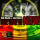 The Time Is Now feat Jah Mali Single