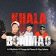 Khala Bommao feat Chongo Da Flavour King Salama Single