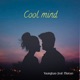 Cool Mind feat Morixn Single
