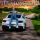 It s a Long Road Single