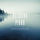 Relaxing Piano 14 Smooth and Relaxing Piano Pieces