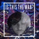 Is This the Man Single