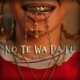 No Te Wa Da Lu Single