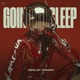 Going To Sleep Single
