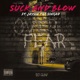 Suck and Blow feat JaySin the Singod Single