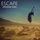 Escape feat KEL Single