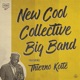 New Cool Collective Big Band feat Thierno Koité