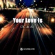 Your Love Is Single