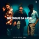 No Toque da Nave Single
