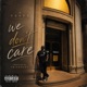We Don t Care Single
