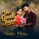 Ye Gaati Jokhon Single