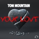 Your Love Single
