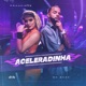 Aceleradinha Single