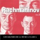 Los Grandes de la Musica Clasica Sergei Rachmaninov Vol 3