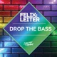 Drop the Bass Single