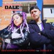 DALE feat Doble A Single