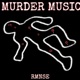 Murder Music feat Kashmere Dreams Single