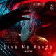 Give Me Hands EP