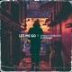 Let Me Go Single
