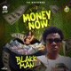 Money Now Single