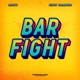 Bar Fight feat Oaceys Single