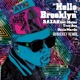 Hello Brooklyn feat Maino Troy Ave Uncle Murda DJ Nuckey Remix Single