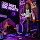 300 Dayz 300 Nightz
