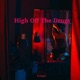 High Off The Drugs Single